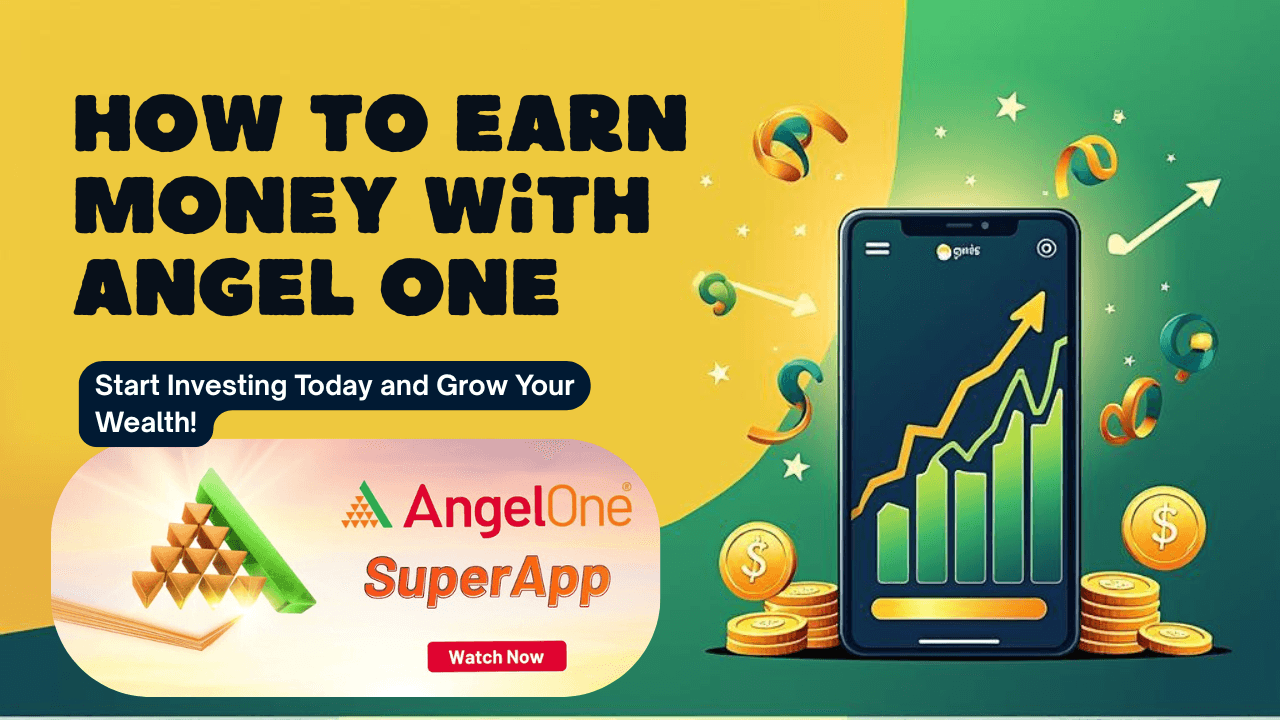 How to Earn Money from Angel One | Best Investment